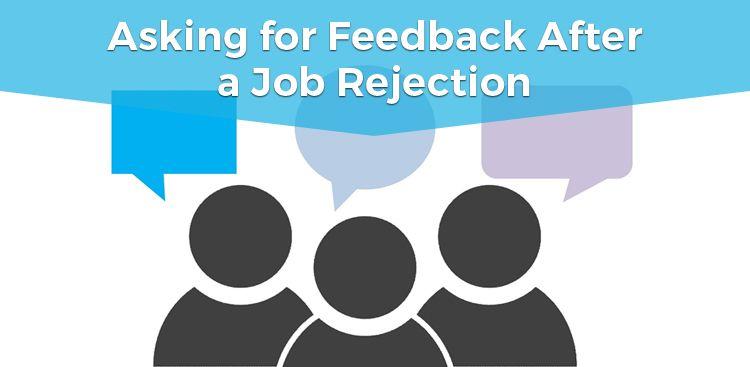 Asking for Feedback After a Job Rejection