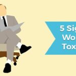 5 Signs You Work For a Toxic Boss