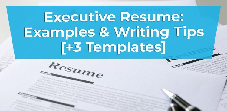 tips for executive resume writing